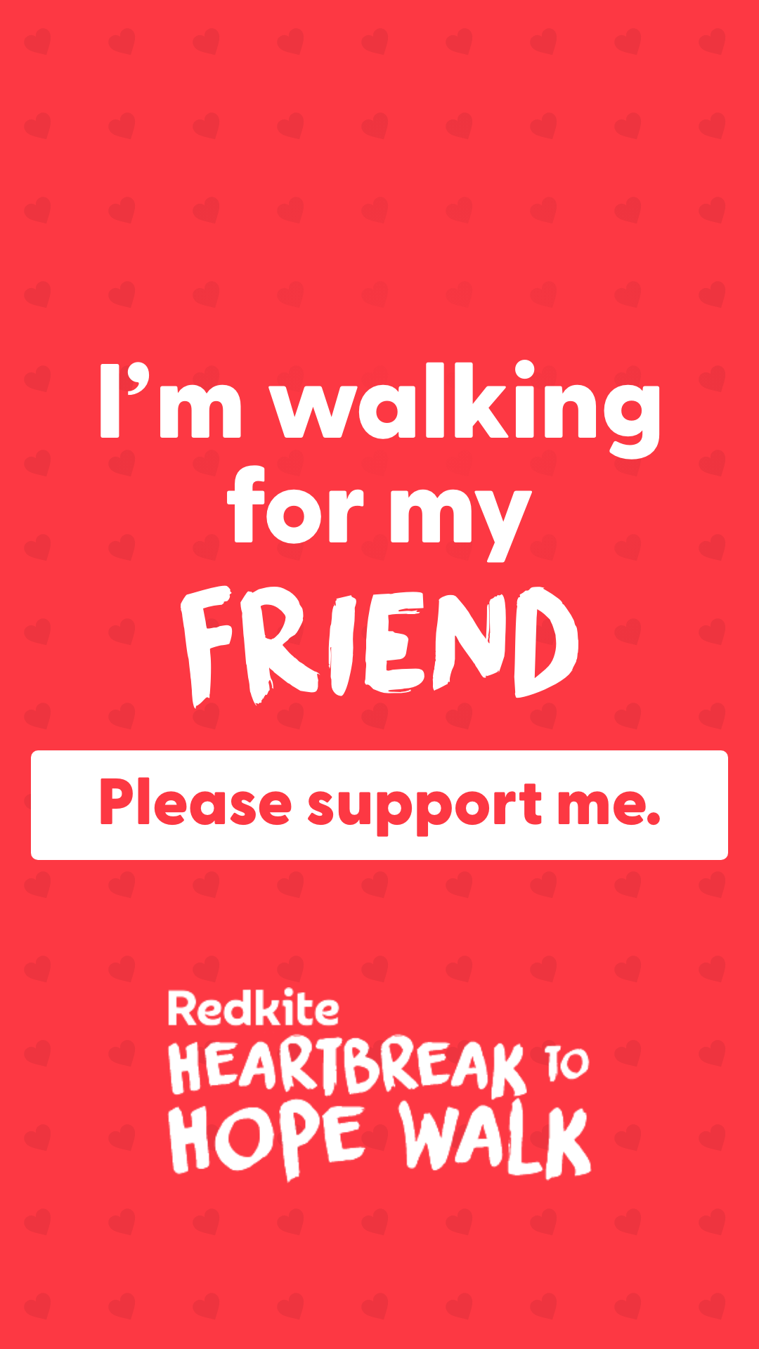 Story - I'm walking for my Friend