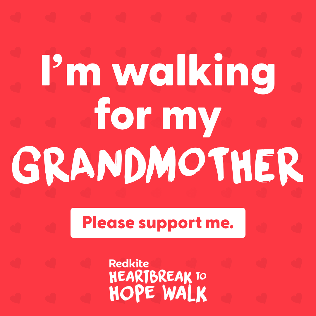 I'm walking for my Grandmother