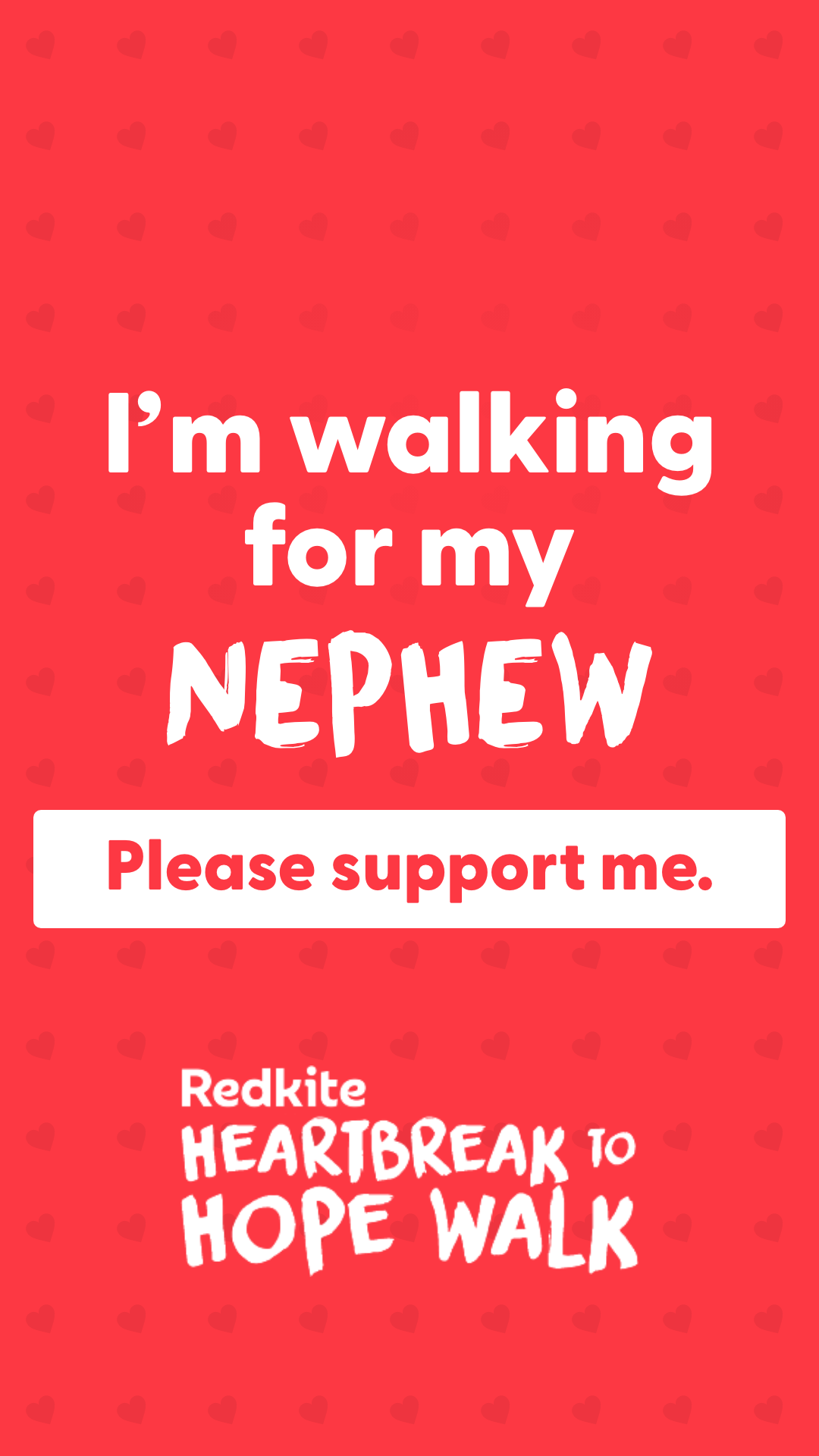 Story - I'm walking for my Nephew
