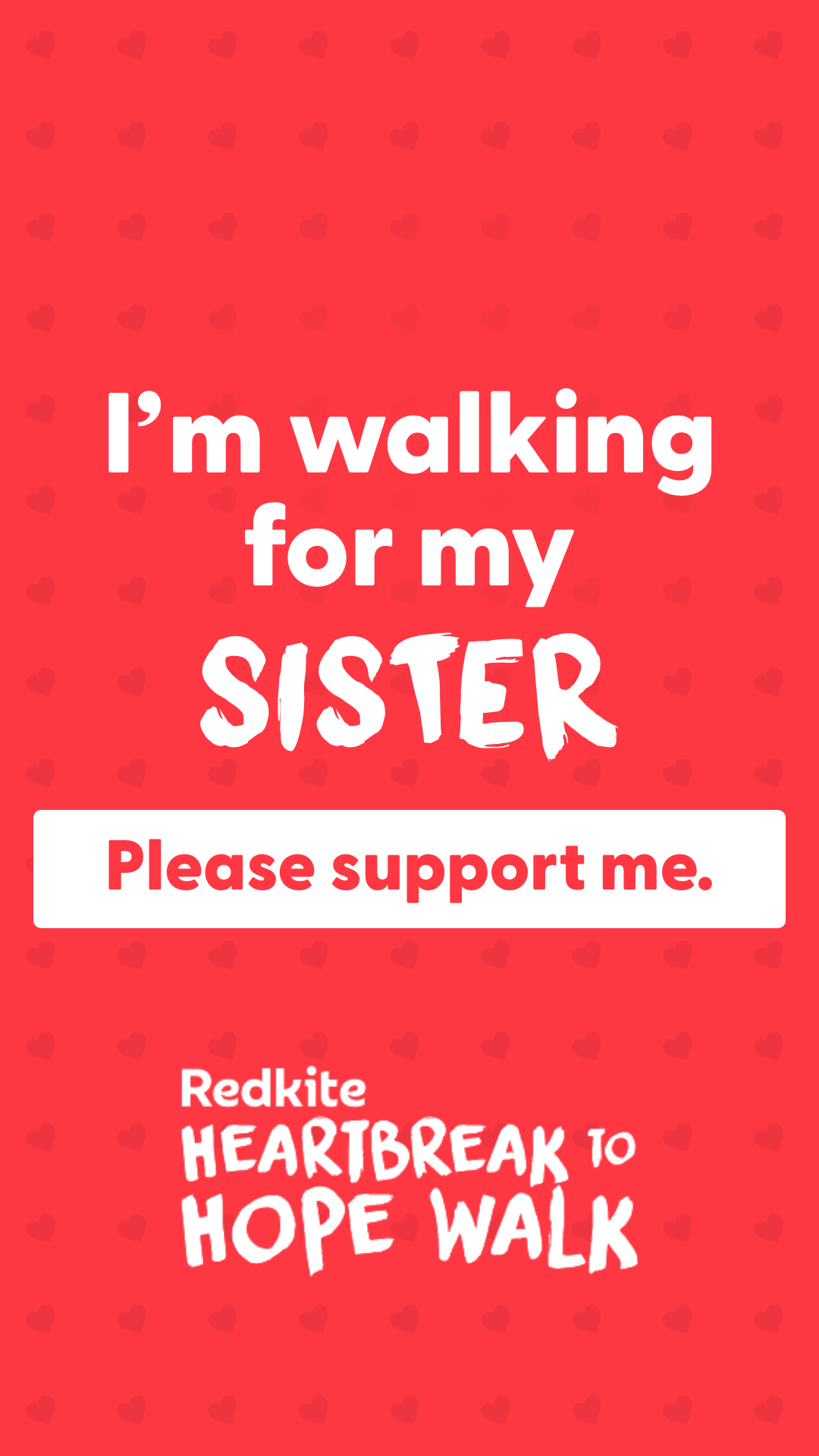 Story - I'm walking for my Sister